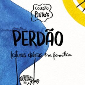 Perdão (Amanda Boaventura Karrer – Rennielli Rulli Gomes)