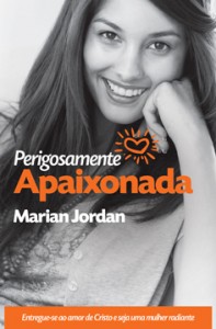 Perigosamente apaixonada (Marian Jordan)