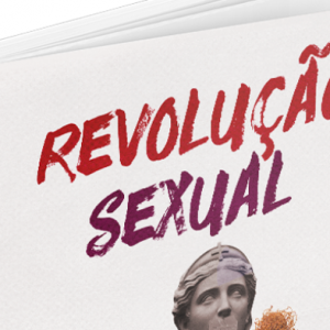 Revolução sexual (Miguel Núñez – Catherine Scheraldi de Núñez)