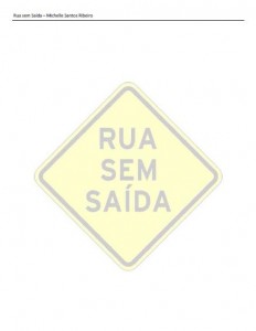 Rua sem saída (Michelle Santos Ribeiro)