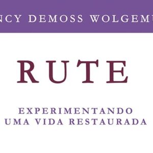 Rute (Nancy DeMoss Wolgemuth)