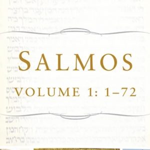 Salmos – Vol. 1: 1-72 (C. Hassell Bullock)
