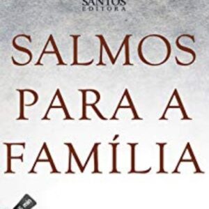 Salmos para a família (João Falcão Sobrinho)