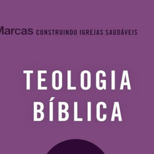 Teologia bíblica (Nick Roark – Robert Cline)