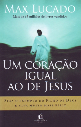 Livro-um-coracao-igual-ao-de-jesus - Livros Evangélicos