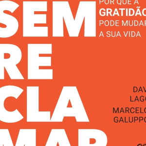 #umdiasemreclamar (Davi Lago – Marcelo Galuppo)