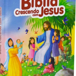 Bíblia crescendo com Jesus